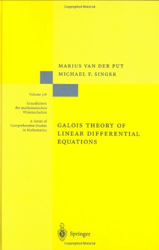 Galois Theory Of Linear Differential Equations 1st Edition Marius Put