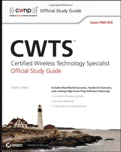 Cwts Certified Wireless Technology Specialist Official Study Guide Exam Pw0070 1 Papcdr Robert J Bartz
