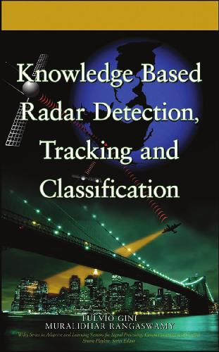 Knowledge Based Radar Detection Tracking And Classification Fulvio Gini