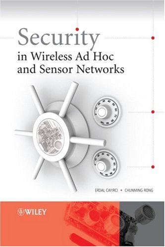 Security In Wireless Ad Hoc And Sensor Networks Erdal Cayirci