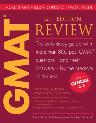 The Official Guide For Gmat Review 12th Edition 12th Graduate Management Admission Council Gmac