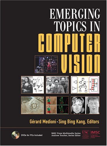 Emerging Topics In Computer Vision 1st Edition Gerard Medioni