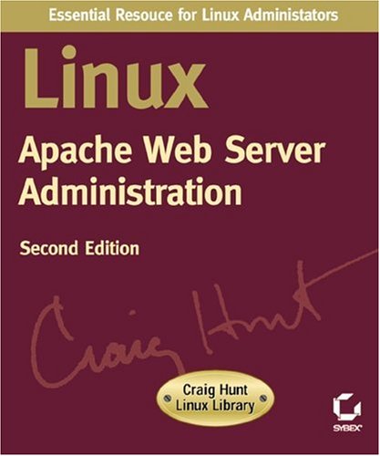Linux Apache Web Server Administration 2nd Edition Charles Aulds