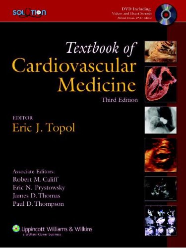 The Topol Solution Textbook Of Cardiovascular Medicine Third Edition With Dvd Plus Integrated Content Website 3 Hardvdr Eric J Topol