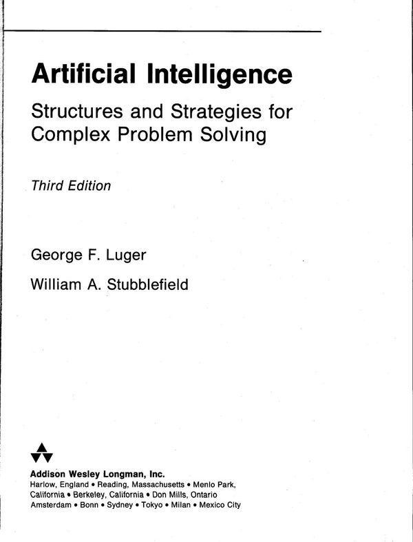 Artificial Intelligence Structures And Strategies For Complex Problem Solving 3rd George F Luger