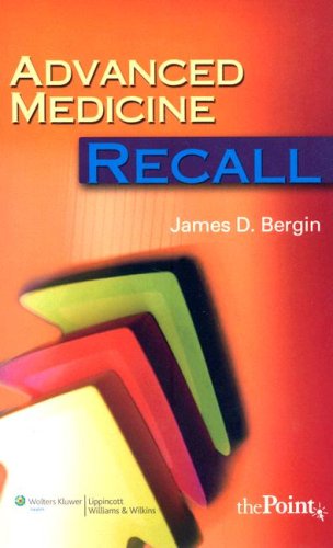 Advanced Medicine Recall 1st Edition James D Bergin