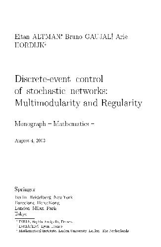 Discreteevent Control Of Stochastic Networks Altman Gaujal Hordijk