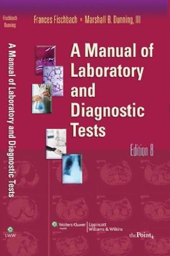 A Manual Of Laboratory And Diagnostic Tests 8th Edition