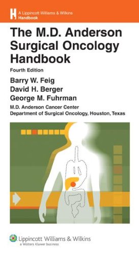The Md Anderson Surgical Oncology Handbook Fourth Md Anderson Cancer Center Department Of Surgical Oncology