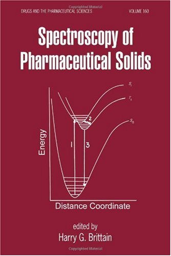 Spectroscopy Of Pharmaceutical Solids 1st Edition G Brittain Harry