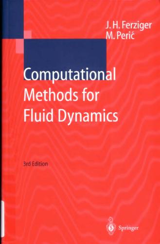 Computational Methods For Fluid Dynamics 3rd Edition