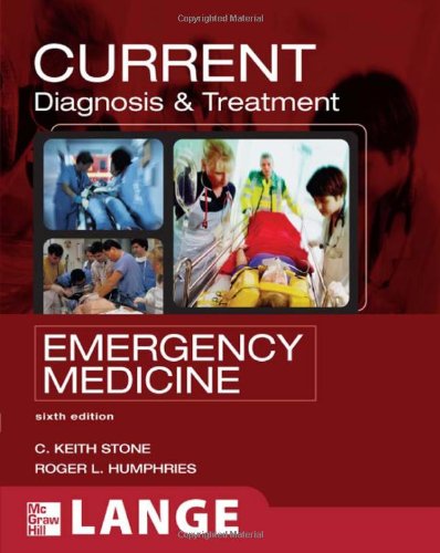 Current Diagnosis And Treatment Emergency Medicine 6th Edition C Keith Stone