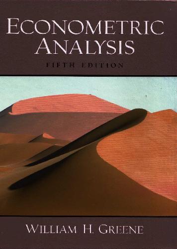 Economics Econometric Analysis 5th Edition William Greene