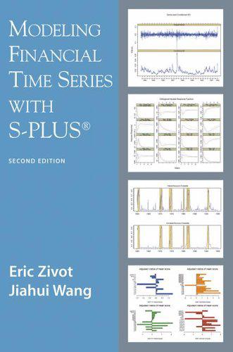 E Modeling Financial Time Series With Splus Eric Zivot