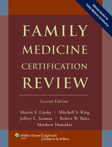 Family Medicine Certification Review Second Martin S Lipsky