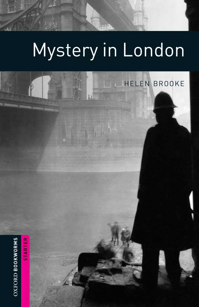 Mystery In London Oxford Bookworms Starters 3rd Helen Brooke