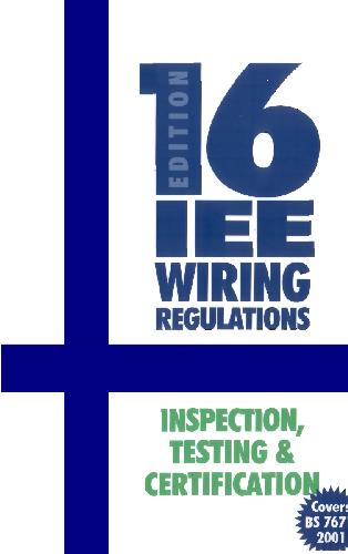 Ieee Wiring Regulations Inspection Testing And Certification