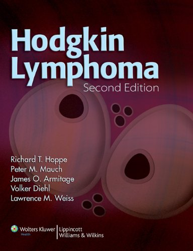 Hodgkin Lymphoma Second Richard T Hoppe Peter M Mauch James O Armitage