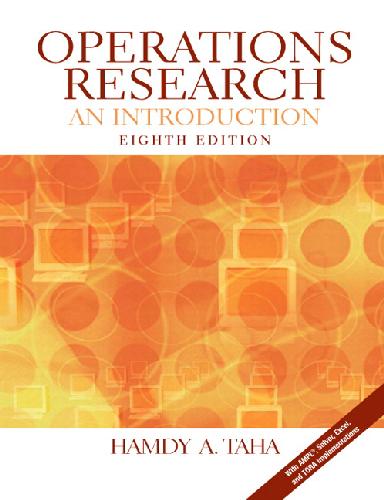 Operations Research An Introduction 8th Edition Hamdy A Taha