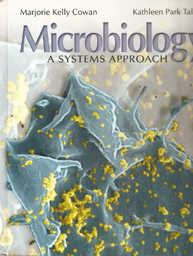 Microbiology A Systems Approach M Kelly Cowan Kathleen P Talaro