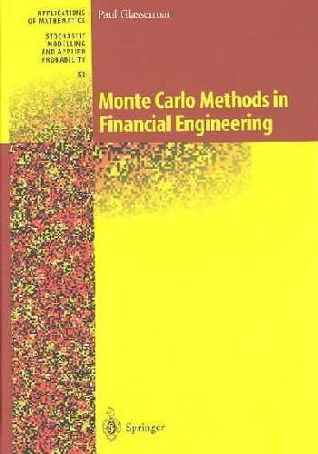 Monte Carlo Methods In Financial Engineering Paul Glasserman
