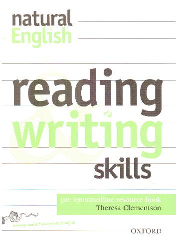 Natural English Preintermediate Reading And Writing Skills Resource Book Theresa Clementson