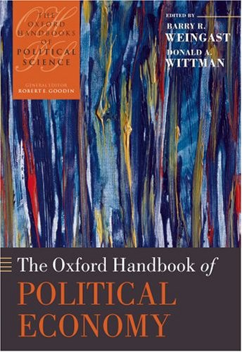 The Oxford Handbook Of Political Economy Barry R Weingast Donald A Wittman