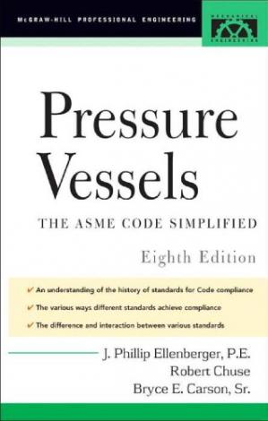 Pressure Vessels The Asme Code Simplified 8th Edition 8th Edition J Phillips Ellenberger
