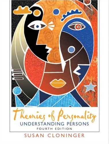 Theories Of Personality Understanding Persons 4th Edition 4th Susan C Cloninger