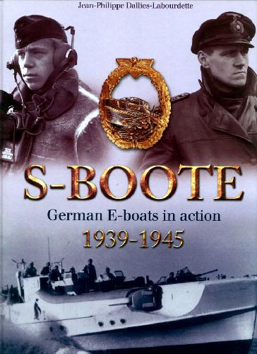 Sboote German Eboats In Action 193945 Jean Dallieslabourdette