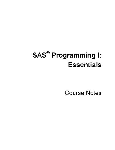 Sas 91 Programming I Essentials Course Notes