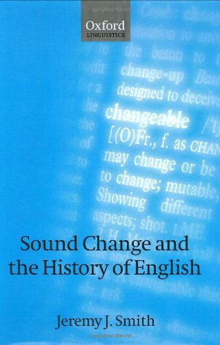 Sound Change And The History Of English Jeremy Smith