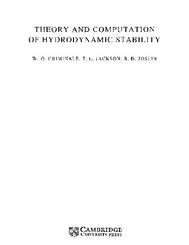 Theory And Computation Of Hydrodynamic Stability Criminale William O Criminale