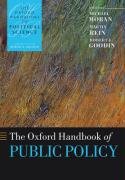 The Oxford Handbook Of Public Policy Michael Moran Martin Rein