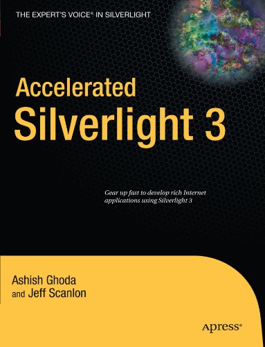 Accelerated Silverlight 1st Edition Jeff Scanlon Ashish Ghoda