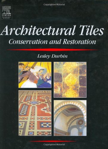Architectural Tiles Conservation And Restoration Lesley Durbin Ba Hons Amukic