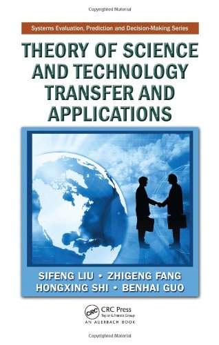Theory Of Science And Technology Transfer And Applications 1st Edition Sifeng Liu