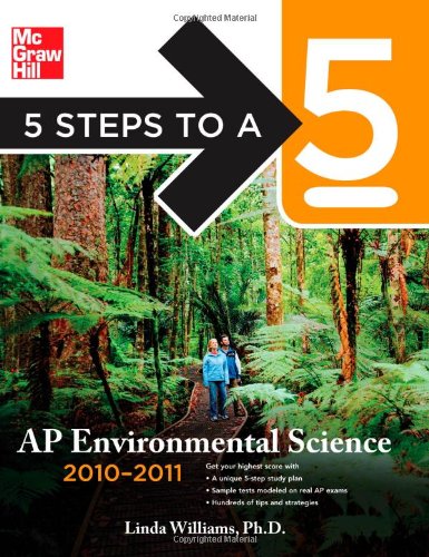 5 Steps To A 5 Ap Environmental Science 20102011 Edition Linda Williams