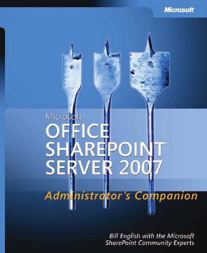 Microsoft Office Sharepoint Server 2007 Administrators Companion