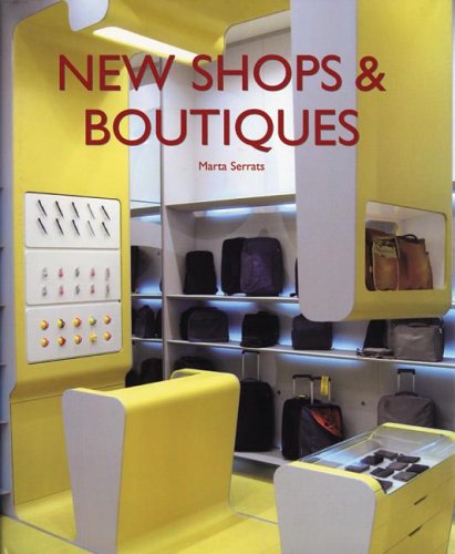 New Shops And Boutiques Illustrated Edition Marta Serrats