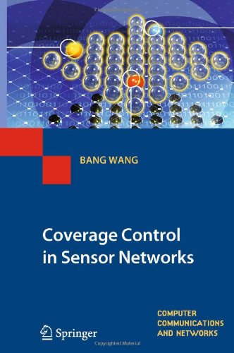 Coverage Control In Sensor Networks 1st Edition Bang Wang Auth