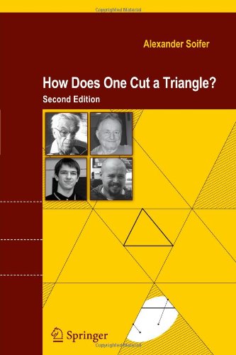 How Does One Cut A Triangle 2nd Edition Alexander Soifer Auth