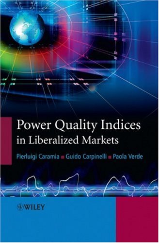 Power Quality Indices In Liberalized Markets Pierluigi Caramia