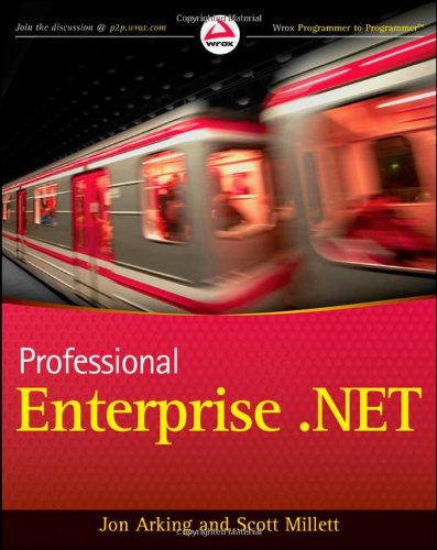 Wrox Professional Enterprise Net 1st Edition Jon Arking Scott Millett