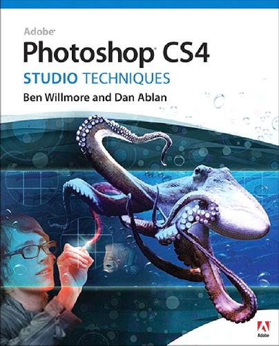 Adobe Photoshop Cs4 Studio Techniques Ben Willmore Dan Ablan
