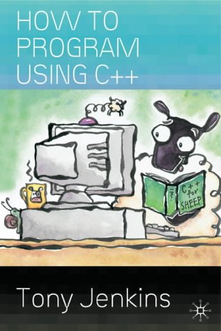How To Program Using C Tony Jenkins