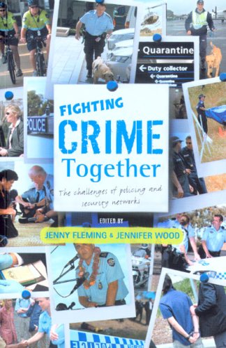 Fighting Crime Together The Challenges Of Policing Jenny Fleming