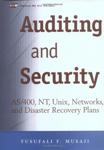 Auditing And Security As400 Nt Unix Networks And Disaster Recovery Plans 1st Edition Yusufali F Musaji