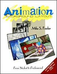 Animation Background Layout From Student To Professional Limited Edition Mike S Fowler