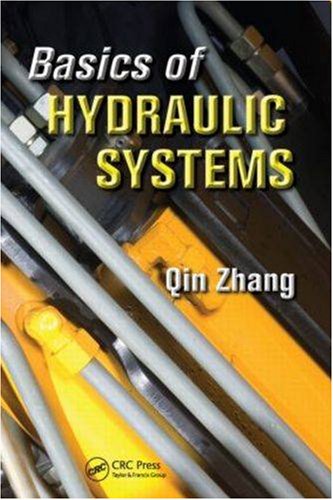 Basics Of Hydraulic Systems 1st Edition Qin Zhang